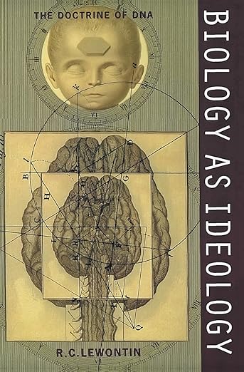 Biology As Ideology by Richard Lewontin